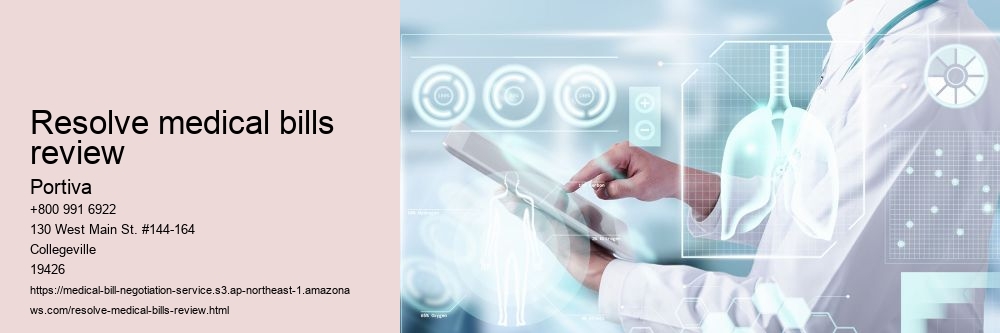 resolve medical bills review