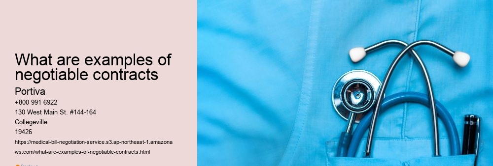 What are examples of negotiable contracts