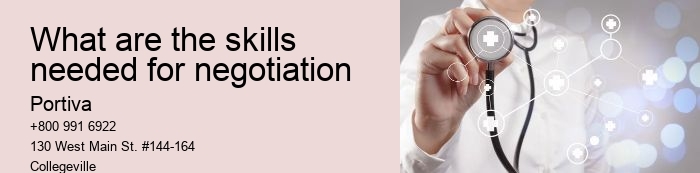 What are the skills needed for negotiation