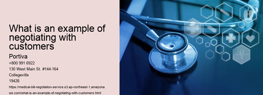 What is an example of negotiating with customers