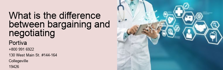 What is the difference between bargaining and negotiating