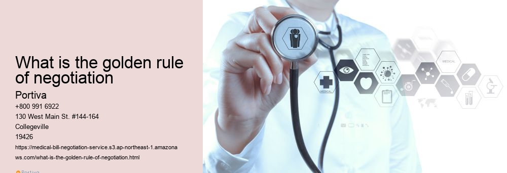 What is the golden rule of negotiation